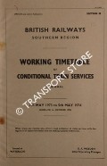 Working Timetable of Conditional Train Services Regional - Section N - 7th May 1973 to 5th May 1974 (reissued 1st October 1973) by British Railways Southern Region